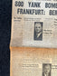 1945 WW2 Fall of Frankfurt- Capture of Berlin by USSR - Communist Red Army Take Berlin End of World War 2 - Original Vintage Newspaper